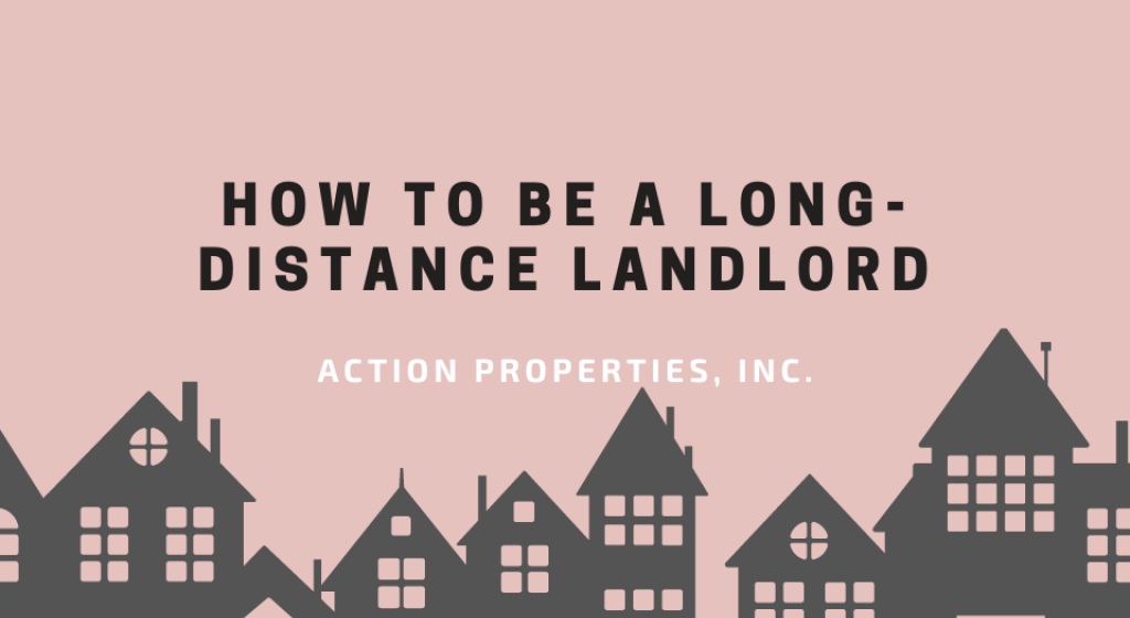 How to Be a Long-Distance Landlord