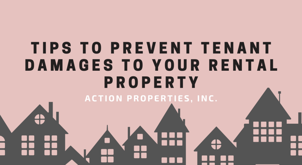 Tips to Prevent Tenant Damages to Your Rental Property