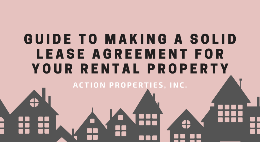 Guide to Making a Solid Lease Agreement For Your Rental Property