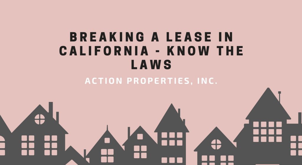 Breaking a Lease in California - Know the Laws