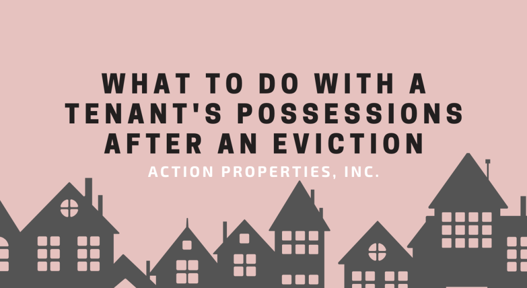 What to Do With a Tenant's Possessions After an Eviction