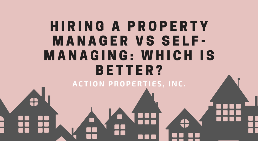 Hiring a Property Manager vs Self-Managing: Which is Better?